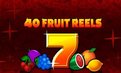 40 Fruit Reels