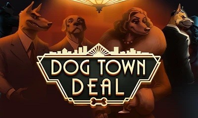 Dog Town Deal