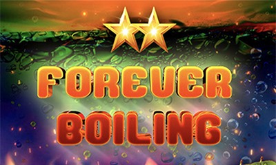 Forever Boiling