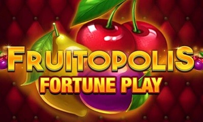 Fruitopolis Fortune Play