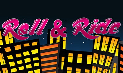 Roll & Ride