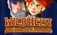 Wild Heist at Peacock Manor